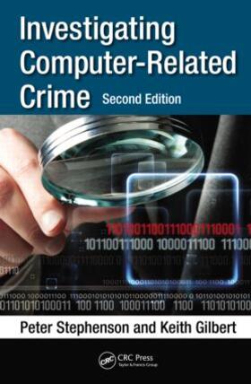 Stephenson / Gilbert |  Investigating Computer-Related Crime | Buch |  Sack Fachmedien