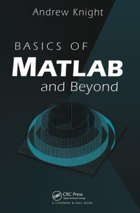 Knight |  Basics of MATLAB and Beyond | Buch |  Sack Fachmedien