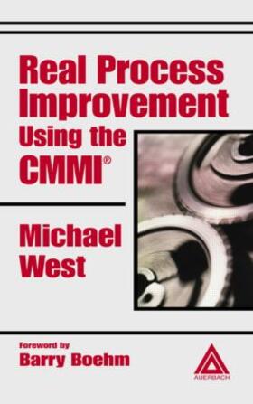 West |  Real Process Improvement Using the CMMI | Buch |  Sack Fachmedien