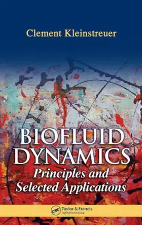 Kleinstreuer |  Biofluid Dynamics | Buch |  Sack Fachmedien