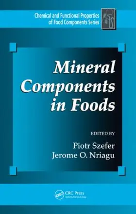 Szefer / Nriagu |  Mineral Components in Foods | Buch |  Sack Fachmedien