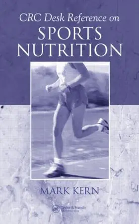 Kern |  CRC Desk Reference on Sports Nutrition | Buch |  Sack Fachmedien