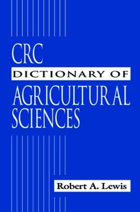 Lewis |  CRC Dictionary of Agricultural Sciences | Buch |  Sack Fachmedien