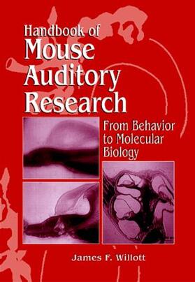 Willott |  Handbook of Mouse Auditory Research | Buch |  Sack Fachmedien