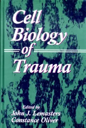 Lemasters / Oliver |  Cell Biology of Trauma | Buch |  Sack Fachmedien