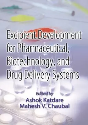 Katdare / Chaubal |  Excipient Development for Pharmaceutical, Biotechnology, and Drug Delivery Systems | Buch |  Sack Fachmedien