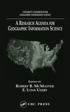 Mcmaster / Usery / McMaster |  A Research Agenda for Geographic Information Science | Buch |  Sack Fachmedien