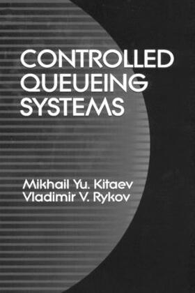 Kitaev / Rykov |  Controlled Queueing Systems | Buch |  Sack Fachmedien