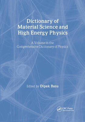 Basu |  Dictionary of Material Science and High Energy Physics | Buch |  Sack Fachmedien