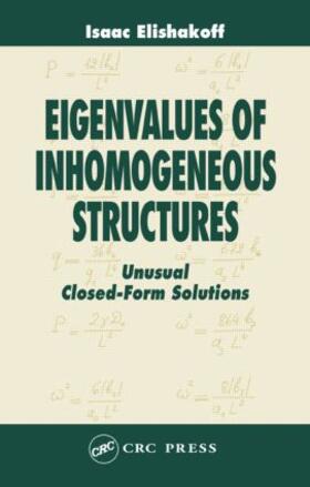 Elishakoff |  Eigenvalues of Inhomogeneous Structures | Buch |  Sack Fachmedien