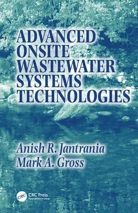 Jantrania / Gross |  Advanced Onsite Wastewater Systems Technologies | Buch |  Sack Fachmedien