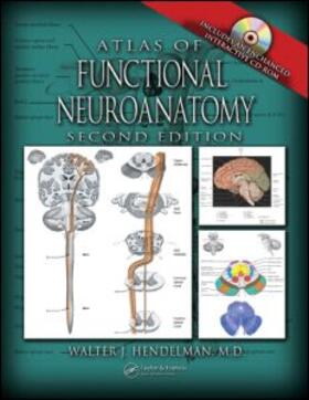 Hendelman, M.D. |  Atlas of Functional Neuroanatomy, Second Edition | Buch |  Sack Fachmedien