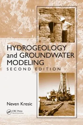 Kresic |  Hydrogeology and Groundwater Modeling | Buch |  Sack Fachmedien