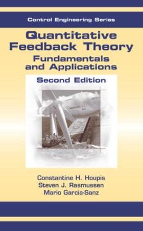 Houpis / Rasmussen / Garcia-Sanz |  Quantitative Feedback Theory | Buch |  Sack Fachmedien