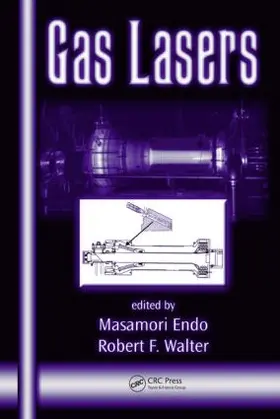 Endo / Walter | Gas Lasers | Buch | 978-0-8493-3553-2 | sack.de