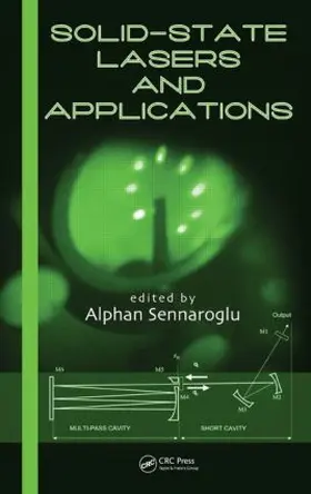 Sennaroglu |  Solid-State Lasers and Applications | Buch |  Sack Fachmedien