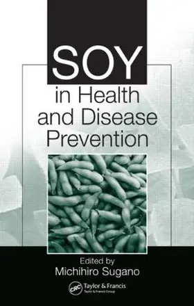 Sugano |  Soy in Health and Disease  Prevention | Buch |  Sack Fachmedien