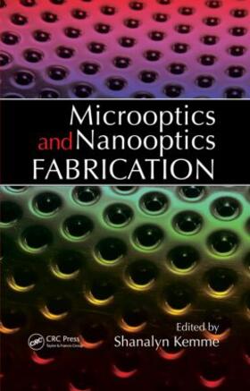 Kemme |  Microoptics and Nanooptics Fabrication | Buch |  Sack Fachmedien