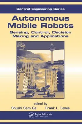 Ge / Lewis |  Autonomous Mobile Robots | Buch |  Sack Fachmedien