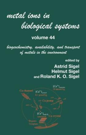 Sigel |  Metal Ions In Biological Systems, Volume 44 | Buch |  Sack Fachmedien