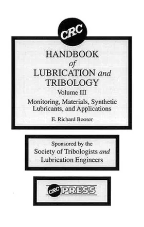 Booser |  CRC Handbook of Lubrication and Tribology, Volume III | Buch |  Sack Fachmedien