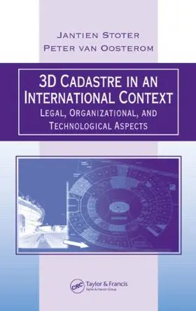 Stoter / van Oosterom |  3D Cadastre in an International Context | Buch |  Sack Fachmedien