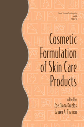 Draelos / Thaman |  Cosmetic Formulation of Skin Care Products | Buch |  Sack Fachmedien