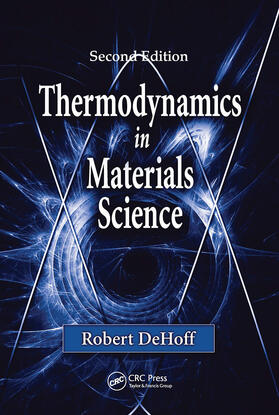 DeHoff |  Thermodynamics in Materials Science | Buch |  Sack Fachmedien