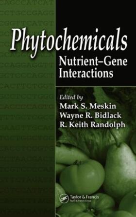 Meskin / Bidlack / Randolph |  Phytochemicals | Buch |  Sack Fachmedien