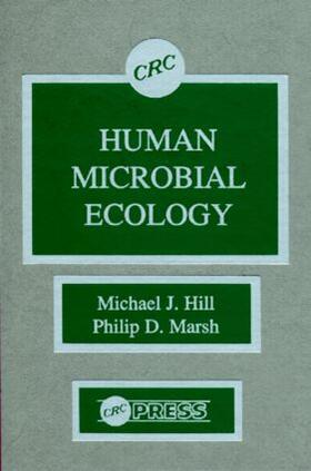 Hill / Marsh |  Human Microbial Ecology | Buch |  Sack Fachmedien