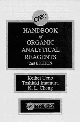 Cheng / Imamura / Ueno |  CRC Handbook of Organic Analytical Reagents | Buch |  Sack Fachmedien