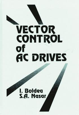 Boldea / Nasar |  Vector Control of AC Drives | Buch |  Sack Fachmedien