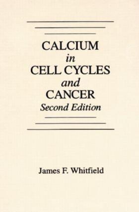 Whitfield |  Calcium in Cell Cycles and Cancer | Buch |  Sack Fachmedien