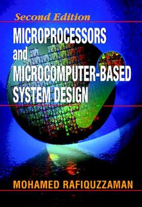 Rafiquzzaman |  Microprocessors and Microcomputer-Based System Design | Buch |  Sack Fachmedien