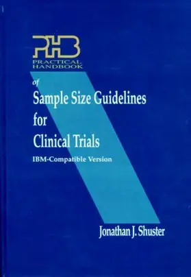 Shuster |  Practical Handbook of Sample Size Guidelines for Clinical Trials | Buch |  Sack Fachmedien