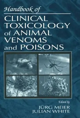 White / Meier |  Handbook of Clinical Toxicology of Animal Venoms and Poisons | Buch |  Sack Fachmedien