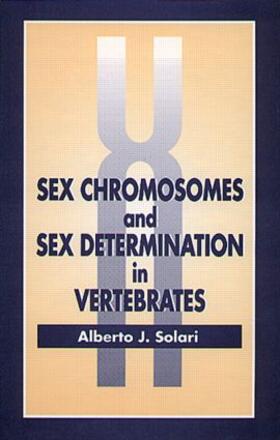 Solari |  Sex Chromosomes and Sex Determination in Vertebrates | Buch |  Sack Fachmedien
