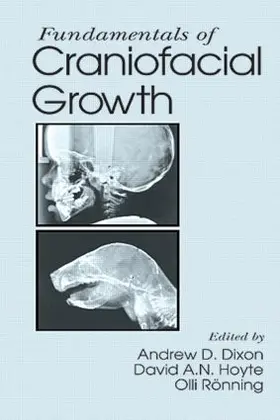 Dixon / Hoyte / Ronning |  Fundamentals of Craniofacial Growth | Buch |  Sack Fachmedien