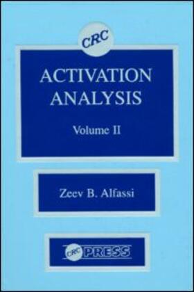 Alfassi |  Activation Analysis, Volume II | Buch |  Sack Fachmedien