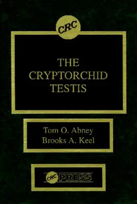 Abney / Keel |  The Cryptorchid Testis | Buch |  Sack Fachmedien