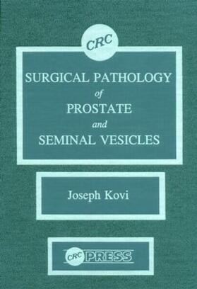 Kovi |  Surgical Pathology of Prostate & Seminal Vesicles | Buch |  Sack Fachmedien