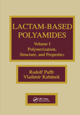 Puffr / Kubanek |  Lactam-based Polyamides, Volume I | Buch |  Sack Fachmedien