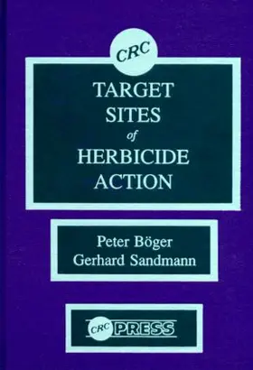 Boger / Sandmann |  Target Sites of Herbicide Action | Buch |  Sack Fachmedien