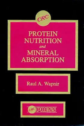 Wapnir |  Protein Nutrition and Mineral Absorption | Buch |  Sack Fachmedien