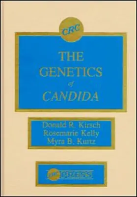 Kirsch / Kelly / Kurtz |  The Genetics of Candida | Buch |  Sack Fachmedien