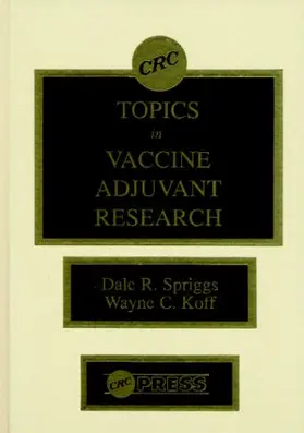 Spriggs / Koff |  Topics in Vaccine Adjuvant Research | Buch |  Sack Fachmedien