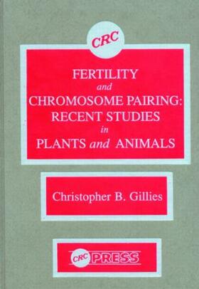 Gillies |  Fertility and Chromosome Pairing | Buch |  Sack Fachmedien