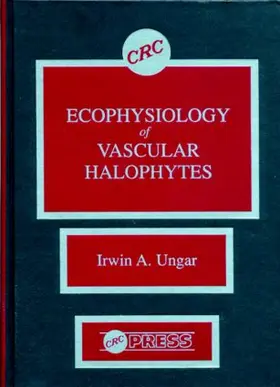 Ungar |  Ecophysiology of Vascular Halophytes | Buch |  Sack Fachmedien