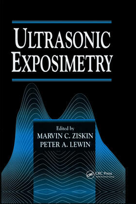 Lewin / Ziskin |  Ultrasonic Exposimetry | Buch |  Sack Fachmedien