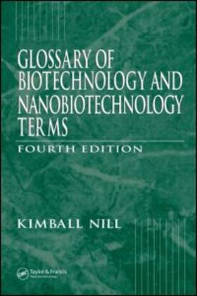 Nill | Glossary of Biotechnology Terms, Fourth Edition | Buch | 978-0-8493-6609-3 | sack.de